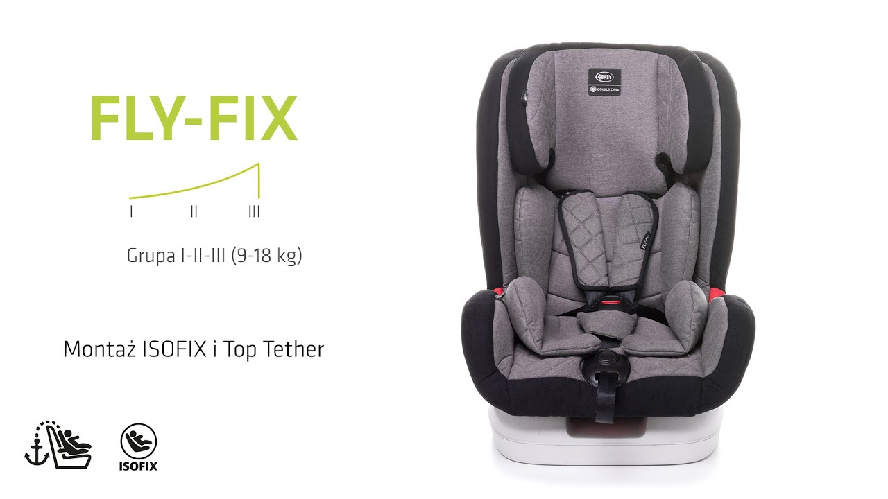 4BABY FLY-FIX (9-36kg) - montaż ISOFIX i Top Tether