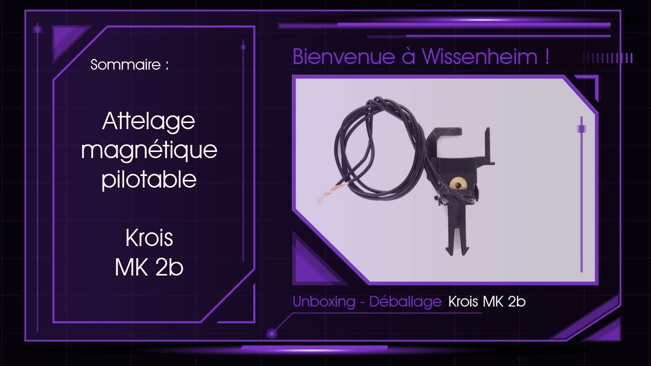 Unboxing - Attelage Krois MK2b