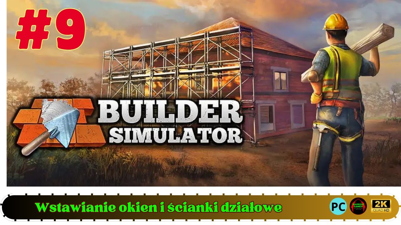 Builder Simulator - Okna i ścianki działowe   #09