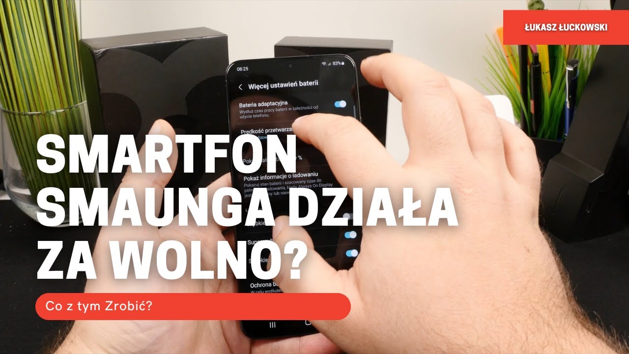 Smartfon Samsunga Działa za wolno? JAK GO PRZYSPIESZYĆ?