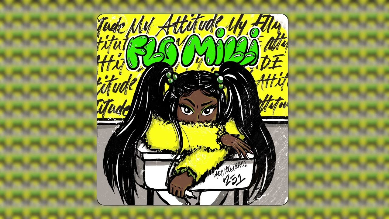 Flo Milli - My Attitude (audio)