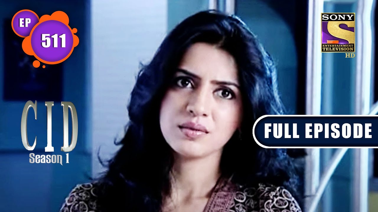 CID (सीआईडी) Season 1 - Episode 511 - Can A Girl Plan Her Own Fate? - Full Episode