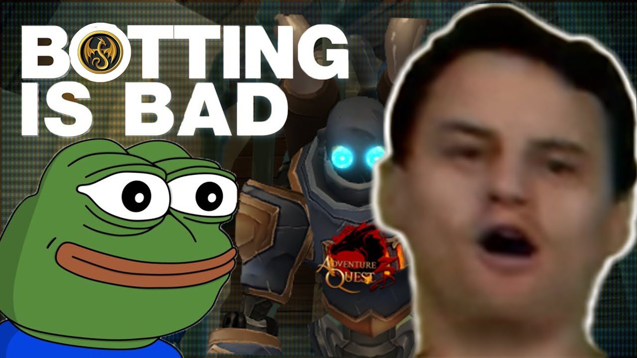 Botting Is Bad (Part 1)