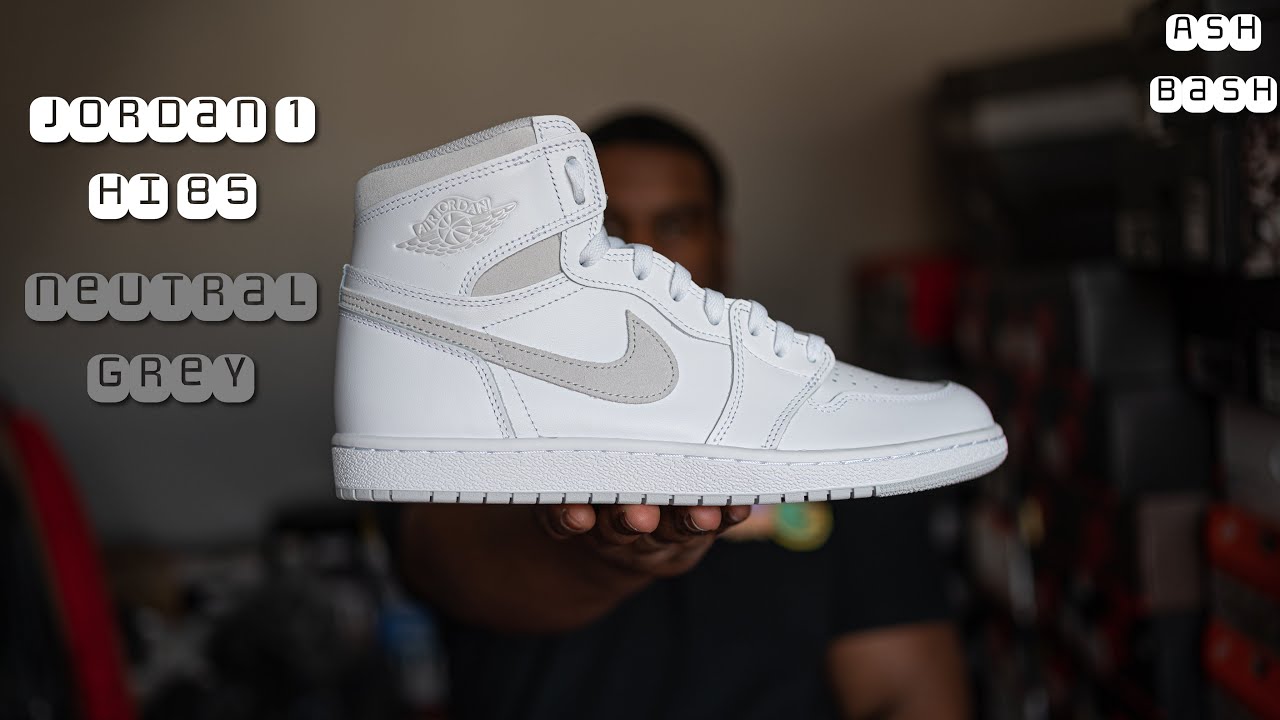Review | Air Jordan 1 Hi 85 'Neutral Grey' | Ash Bash