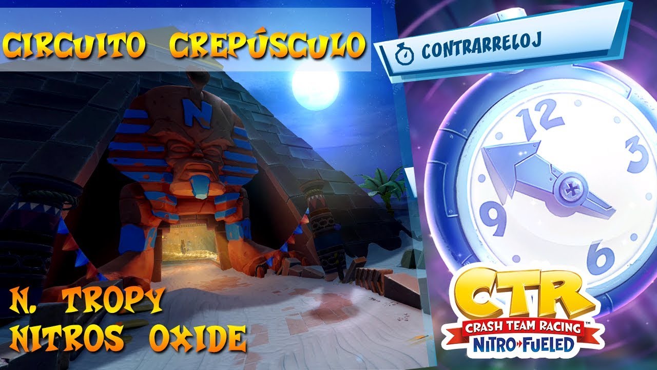 Circuito Crepúsculo │ Contrarreloj │ N. Tropy & Nitros Oxide │ CTR NF