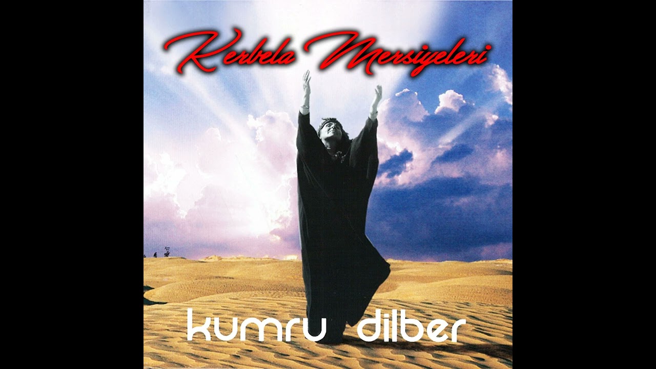 Kumru Dilber - Oy Hüseyin'im Ben Sana Kurban - Kerbela Mersiyeleri (Official Audio)