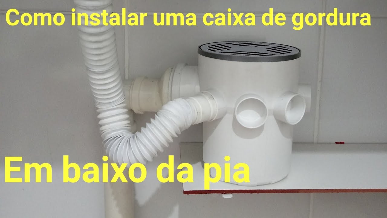 como instalar uma caixa de gordura.