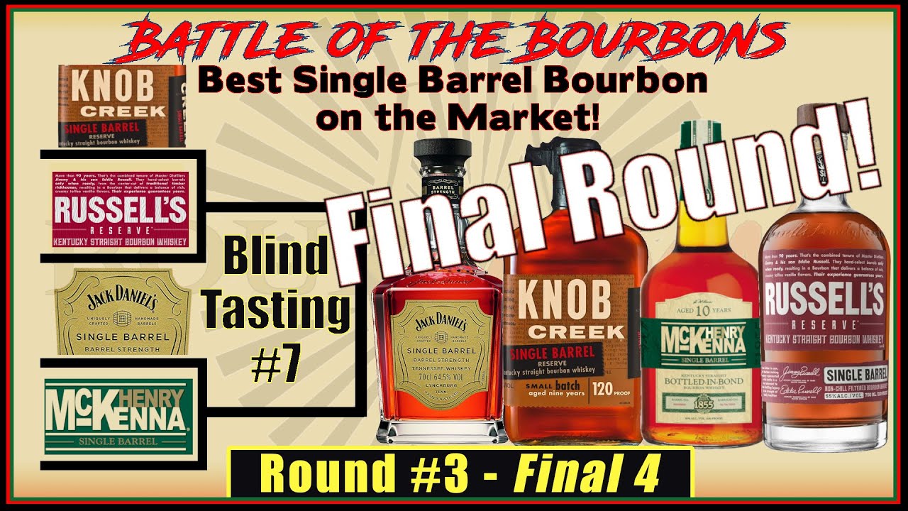 THE FINALS! Best Single Barrel Bourbon on the Market. The FINAL FOUR Battle of the Bourbons!