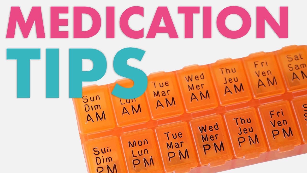 Tips for Keeping Up with Your Meds