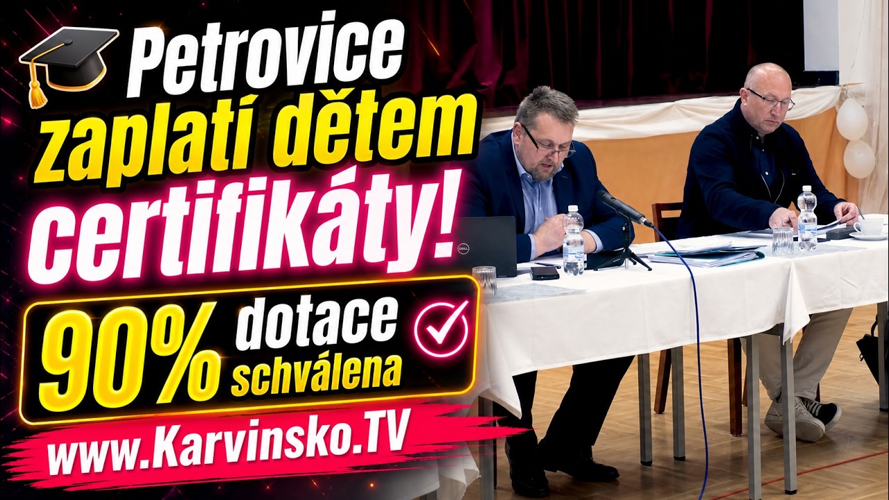 🎓 Petrovice zaplat&iacute; dětem certifik&aacute;ty! 90% dotace schv&aacute;lena │#Karvinsko.TV │ @TelevizeKarvinsko