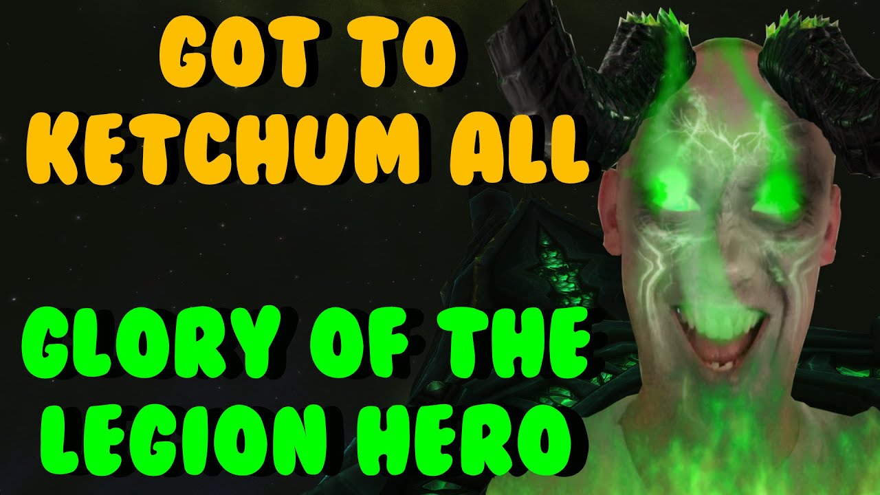 WoW Glory of the Legion Hero 