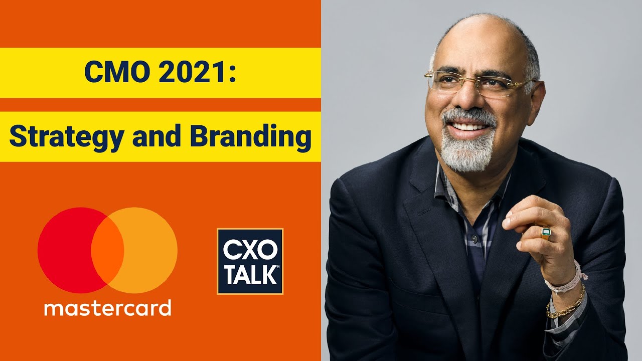Mastercard Chief Marketing Officer (CMO) Explains the CMO Role - CXOTalk #690