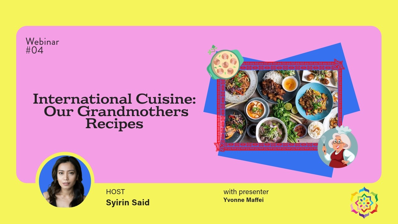 International Cuisine: Our Grandmothers’ Recipes