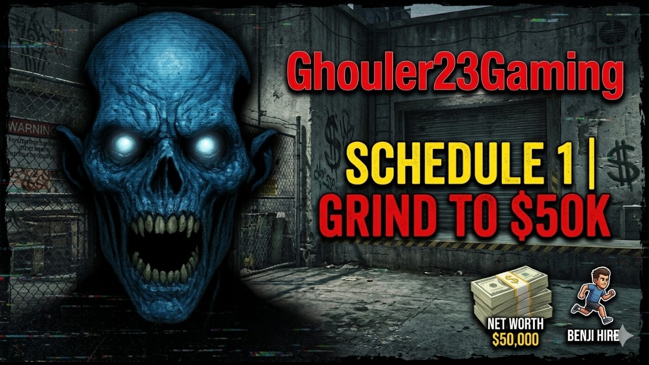 EMPIRE OF DIRT 💀 | Schedule 1 | Ghouler23Gaming | No Chaos, Just the Horror of the Grind