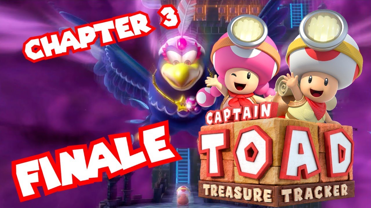 Captain Toad: Treasure Tracker - Walkthrough FINALE: Chapter 3!