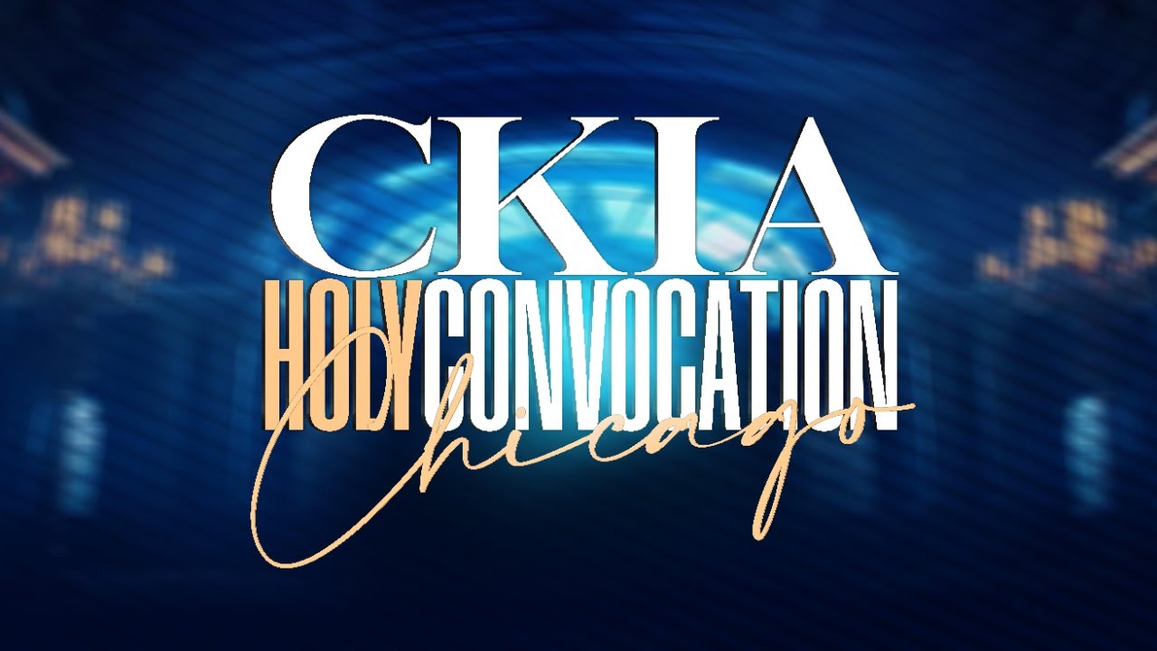 CKIA HOLY CONVOCATION CHICAGO with Bishop Hezekiah Walker - Friday 10 AM General Session