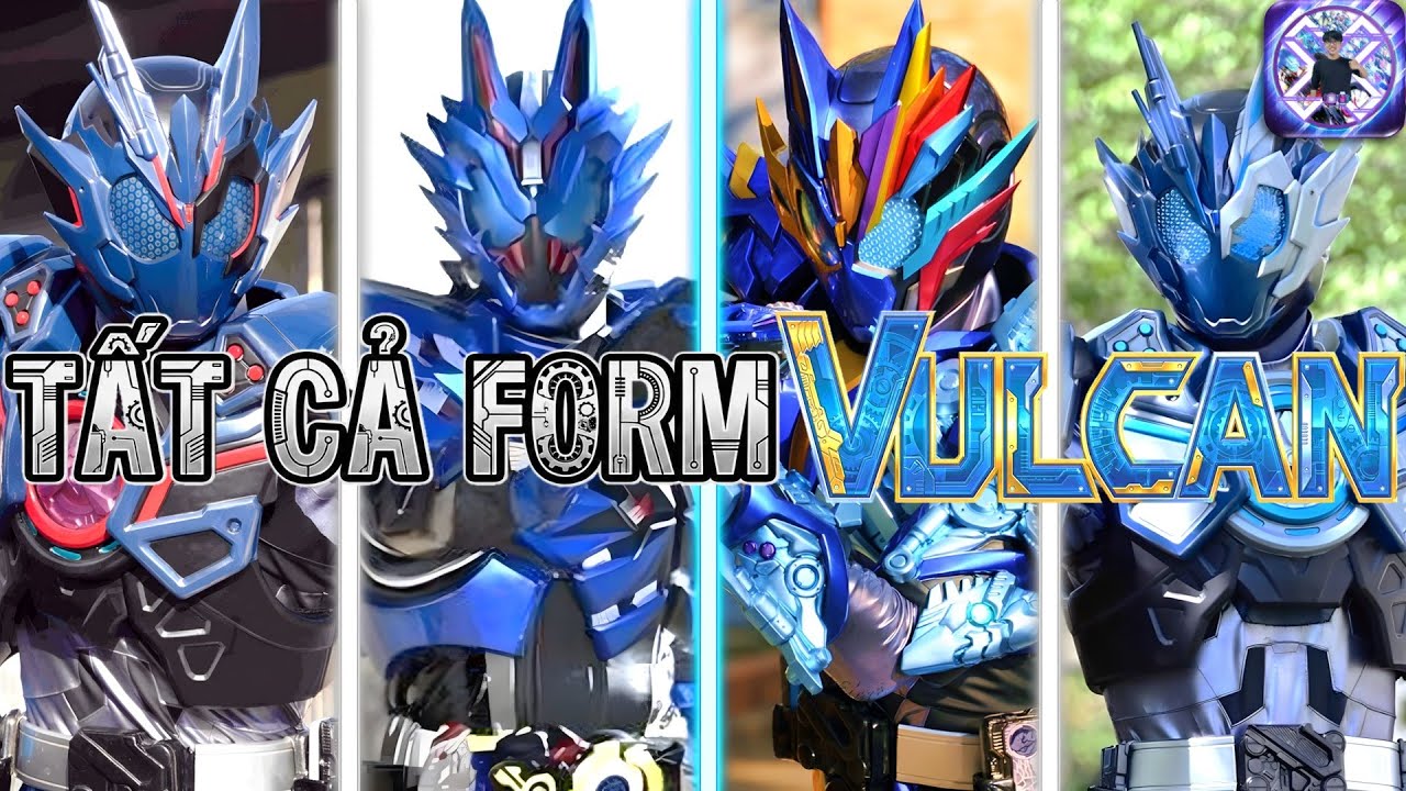 Tất cả Form KR Vulcan FULL - RiderXAll