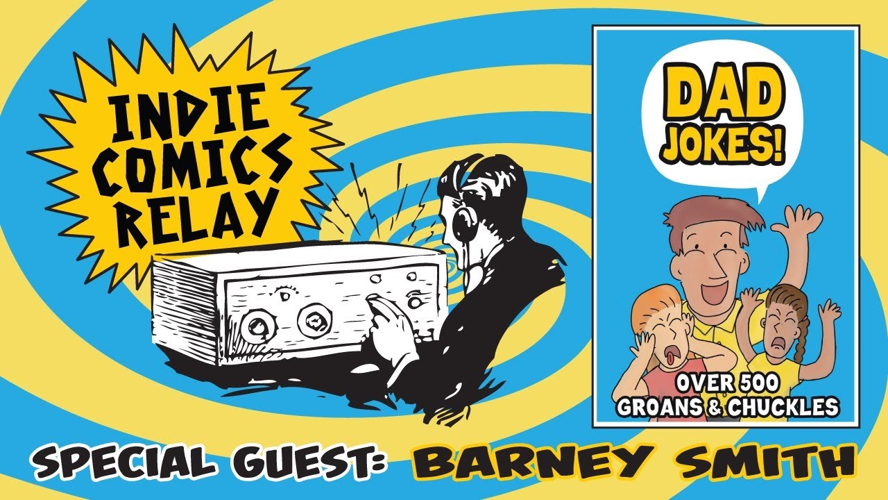 Indie Comics Relay with Guest Barney Smith