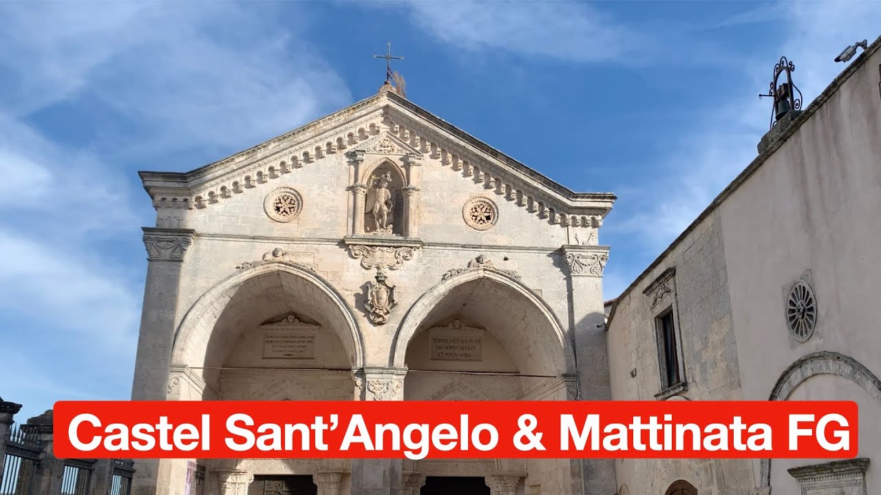 Castel Sant’Angelo & Mattinata FG