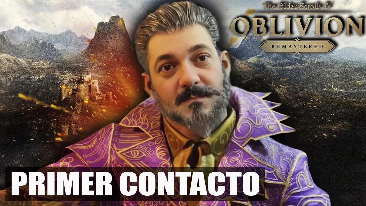 The Oblivion Remastered , Mi primera ves a Ver a que Sabe ( Primer Contacto )