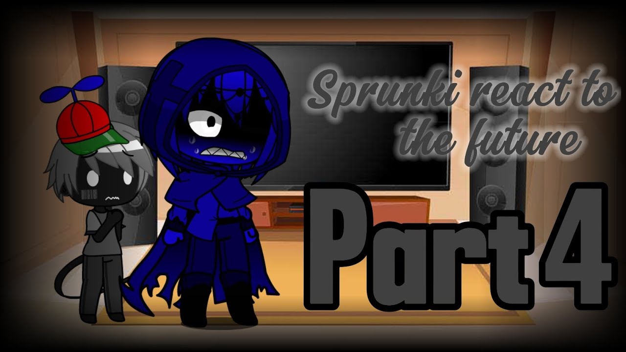 Sprunki react to the Future Part 4 |by Ali the dumboy|