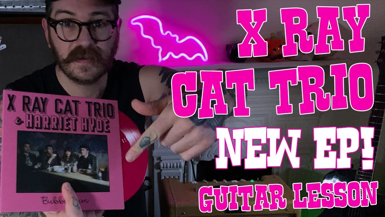 X Ray Cat Trio & Harriet Hyde  - Bubblegum - Rock & Roll Guitar Lesson - New EP Release!