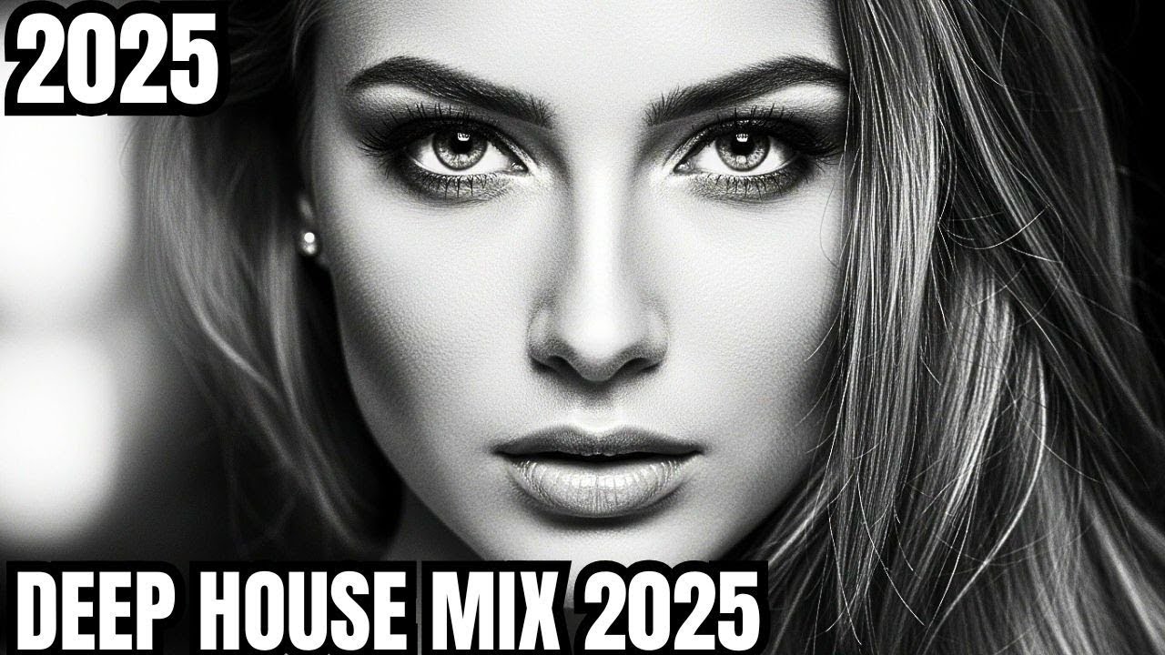 🖤 Relaxing Deep House 2025 💫 – Smooth House Session & Chillout Beats 🎶 — Lost in Melodies