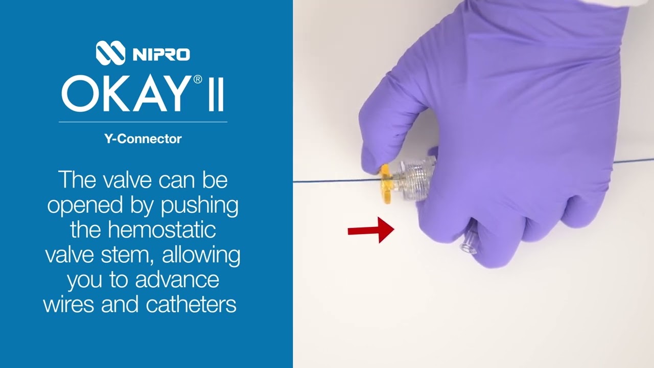 OKAY® II Y-Connector - Demonstration with wire - Nipro Vascular Division