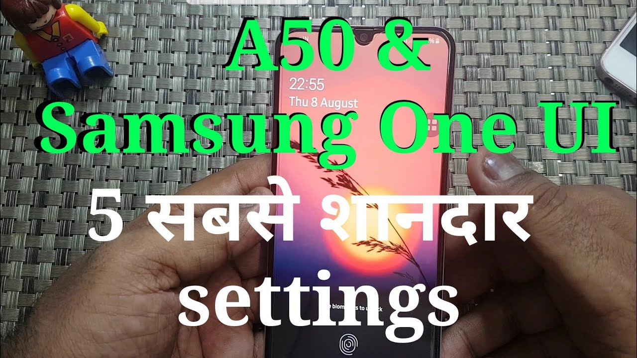 Samsung A50 and One UI की 5 best settings