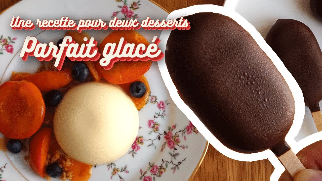 Glace ou Parfait glacé  sans sorbetière : le dessert d'été facile et rapide à faire