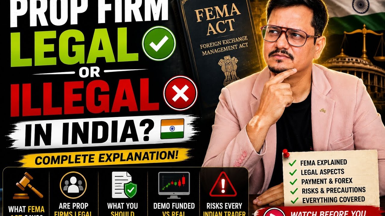 Prop Firm Legal or Illegal in India? 🇮🇳   || As Per FEMA ACT