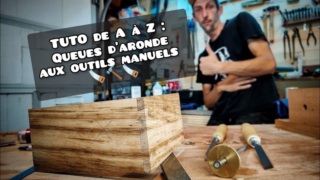 TUTO de A à Z : queues d'aronde au outils manuels 🪚🔨