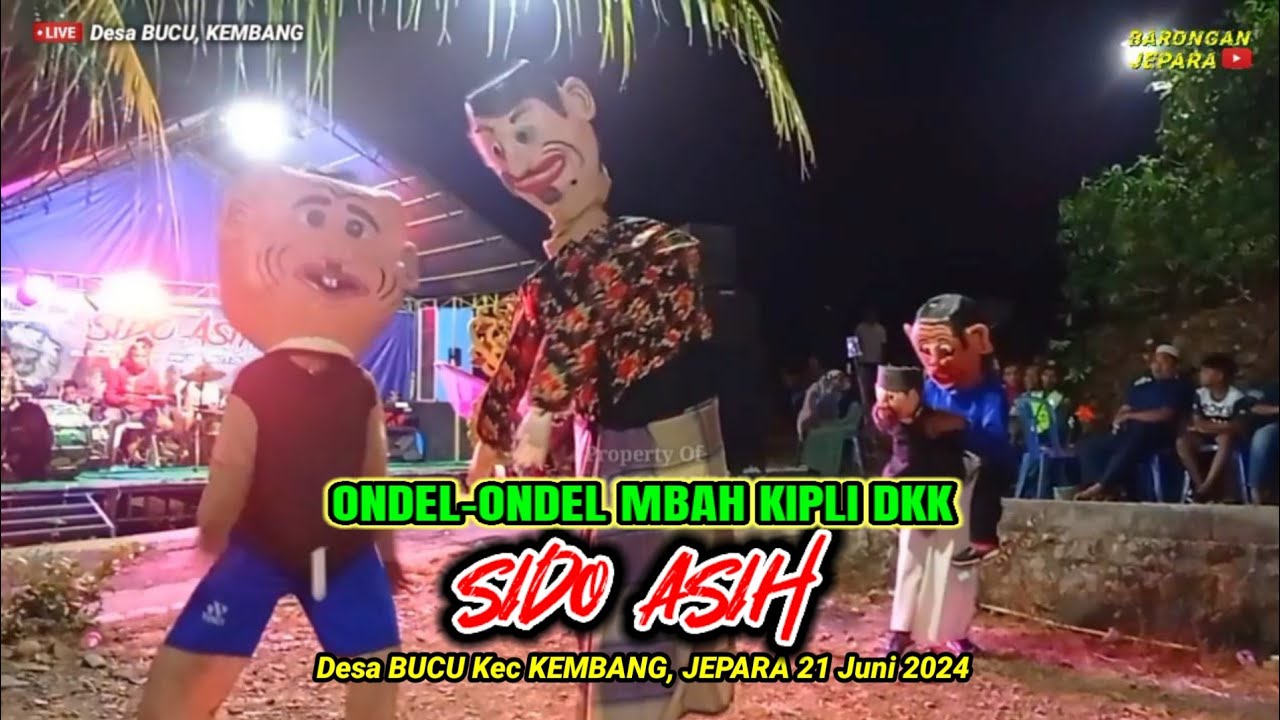 Aksi Lucu Ondel-ondel Mbah Kipli Dkk | SIDO ASIH Live Desa Bucu Kec Kembang | Barongan Jepara
