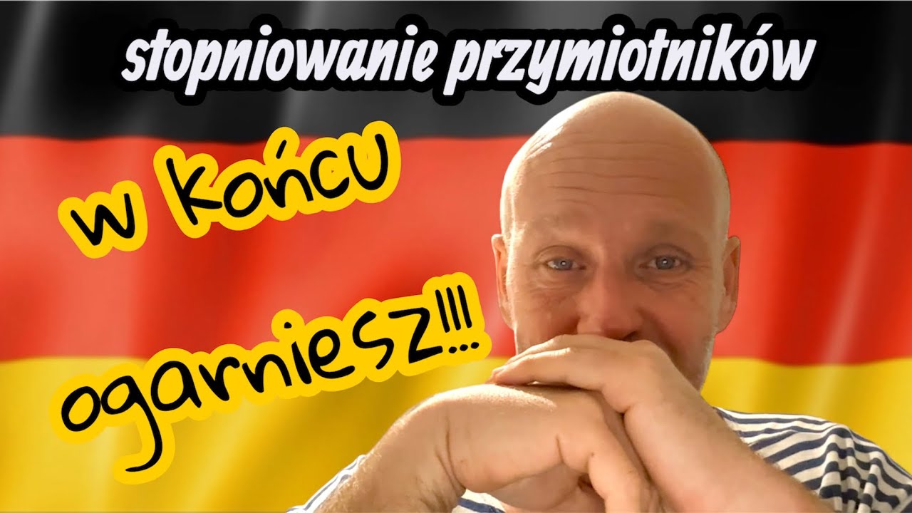 Stopniowanie przymiotników po niemiecku – prosto i jasno