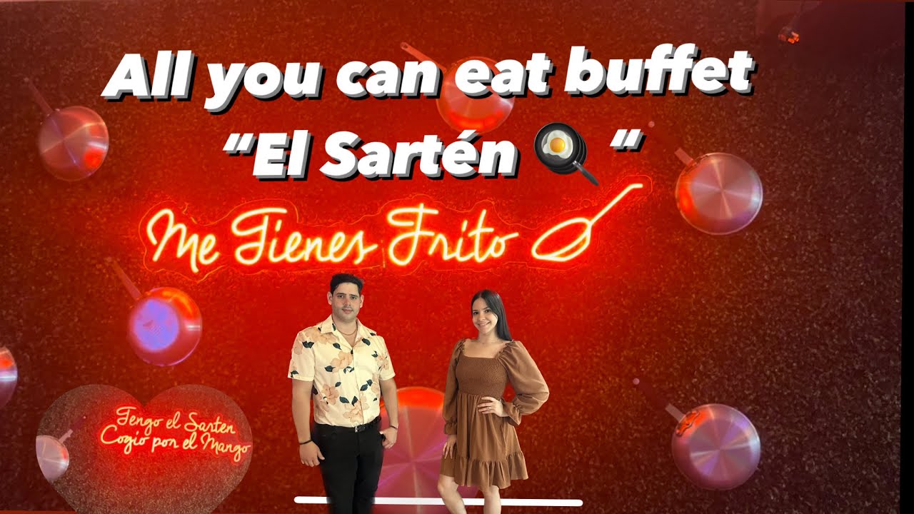 El Sarten 🍳(All you can eat buffet)