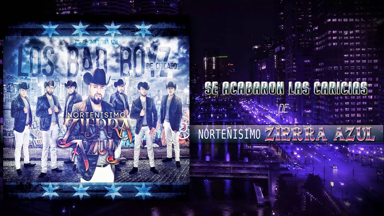 Norteñisimo Zierra Azul - Se Acabaron Las Caricias (Álbum Completo)
