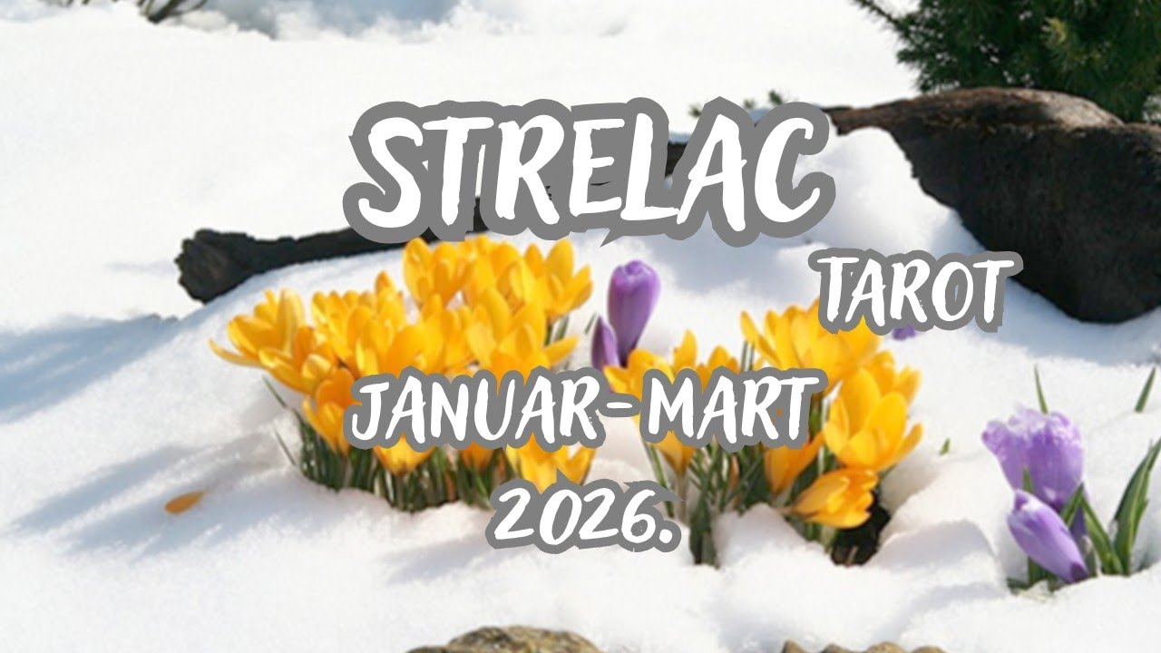 STRELAC ♐ Sreća je nadohvat ruke ali morate odlučiti ❤️JANUAR-MART 2026. TAROT