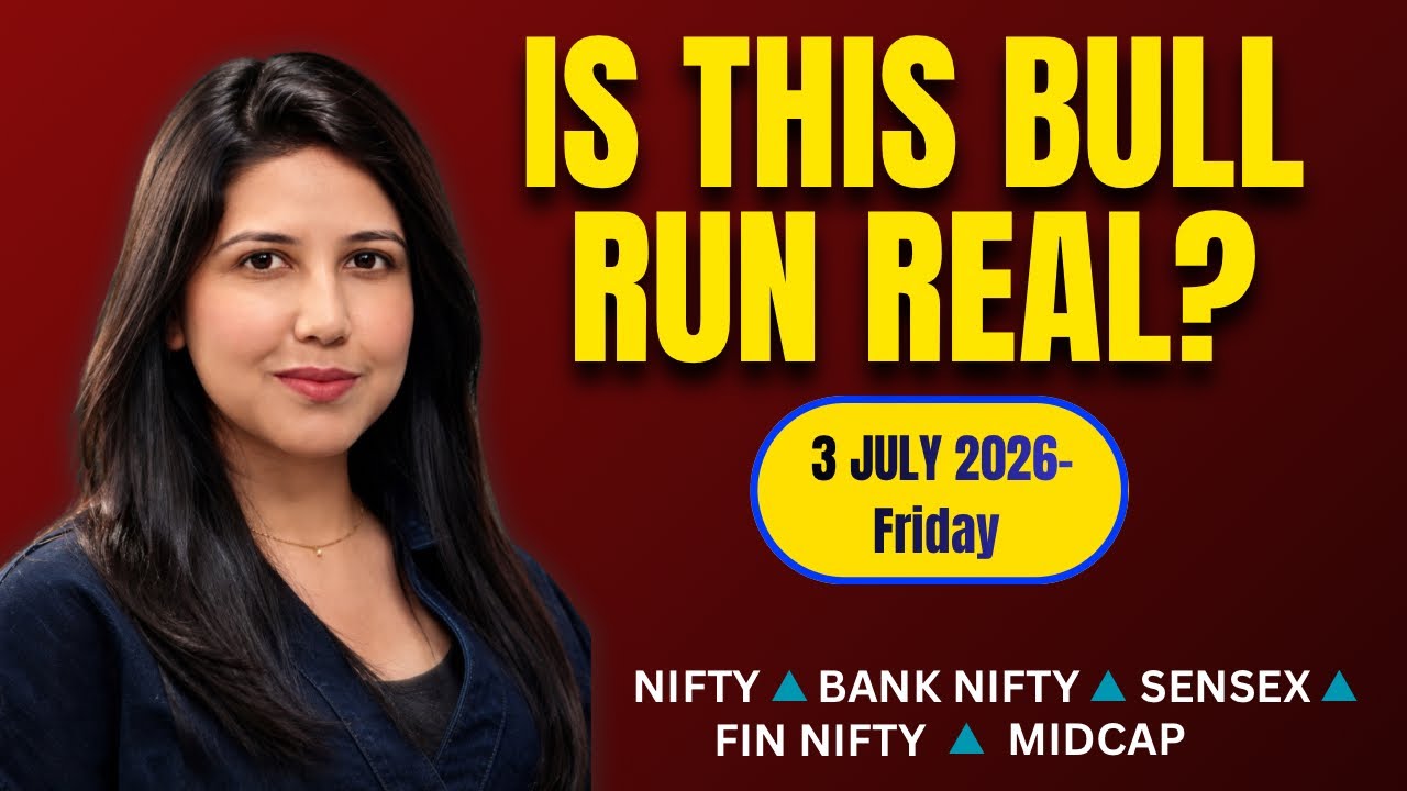 Nifty Tomorrow & Bank Nifty Prediction for 3 July 2026 | Sensex tomorrow | Payal Arora