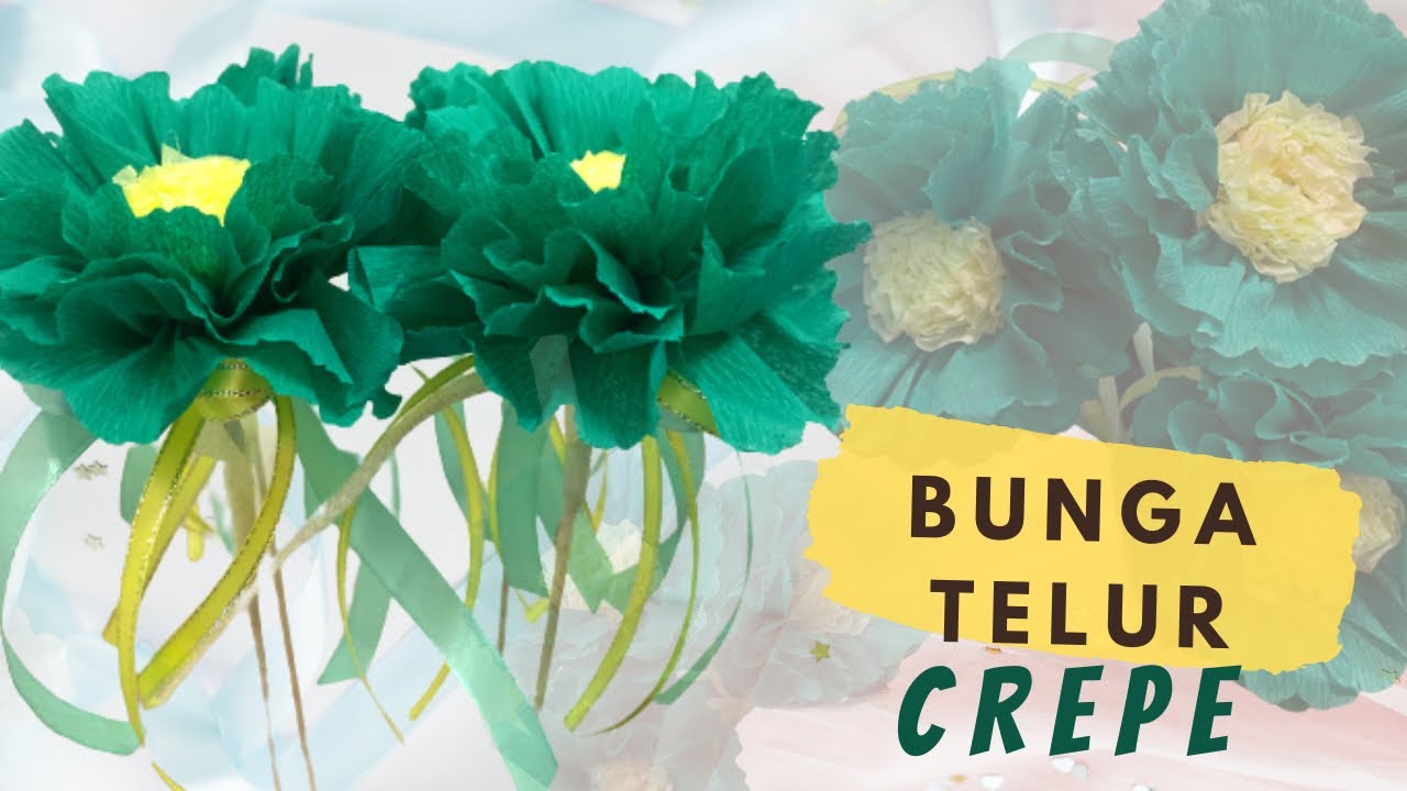 Tutorial Membuat Bunga Telur Dari Kertas Crepe || Crepe Paper Flower - DIY