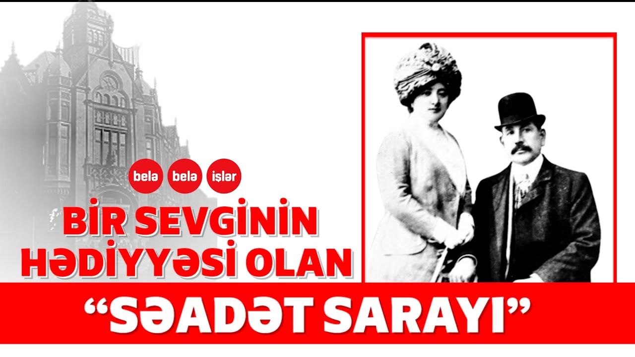 Bir sevginin hekayəsi olan Bakıdakı 