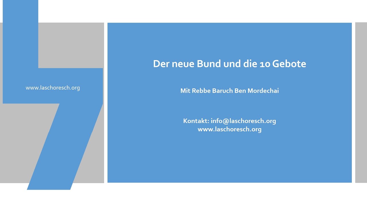 der Neue Bund und der Bund am Sinai - die Zehn Gebote
