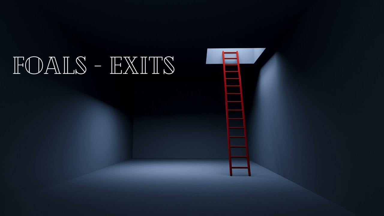 FOALS - EXITS