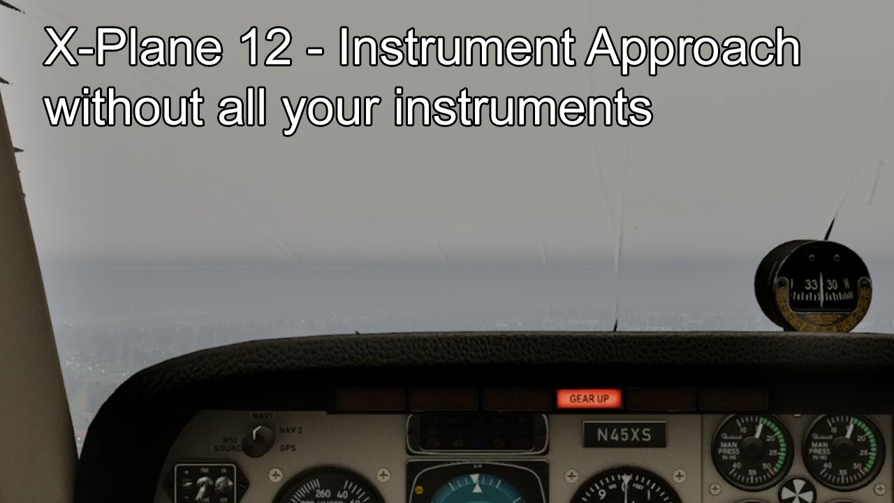 X-Plane 12 — Заход на посадку по приборам без использования всех приборов.