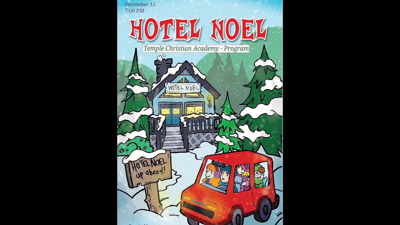 TCA Christmas Concert and Play - December  15, 2022 - Hotel Noel
