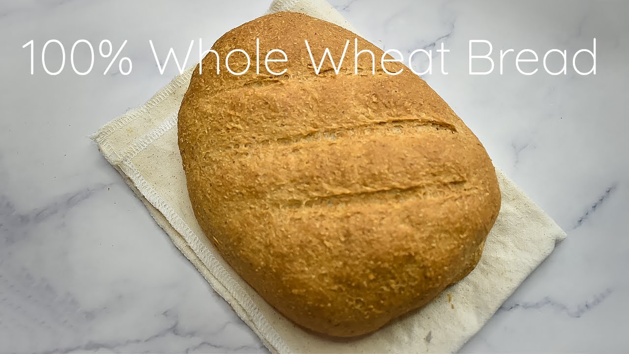 100% Whole Wheat Bread