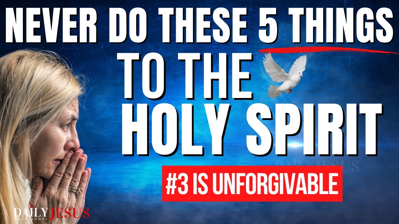 5 Things That BREAKS The Holy Spirit's Heart (Christian Motivation Devotional Prayer Today)