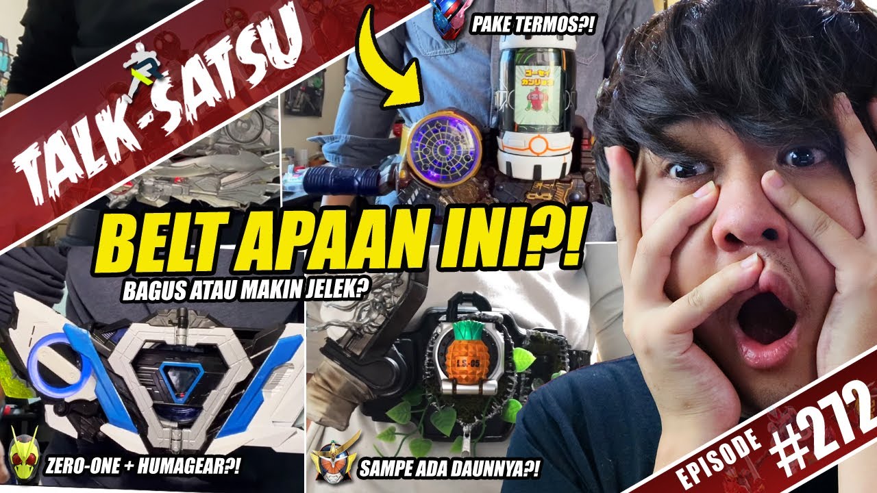 TALK-SATSU #272 - EMANG ADA BELT KAMEN RIDER KAYA GINI?! REACT MODIFIKASI BELT YANG ABSURD & GOKIL!