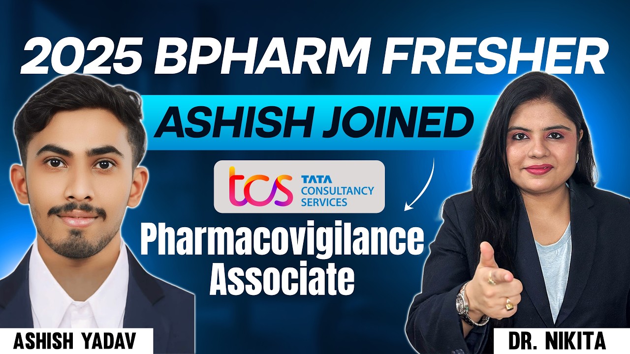 2025 BPharm Fresher Ashish joined TCS as Pharmacovigilance Associate | Top MNC