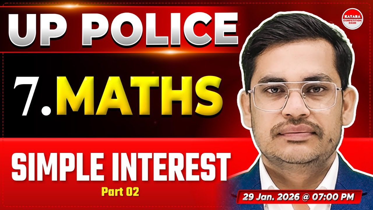 UP Police Maths | Simple Interest -2| UP Police & SI Maths Tricks in Hindi |Maths for UP Police Exam