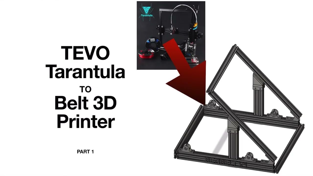 TEVO Tarantula To Belt 3D Printer Part #1 (The Prototypes)